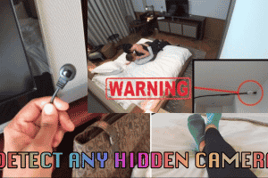 How To Detect Hidden Cameras Anywhere Step-By-Step Guide