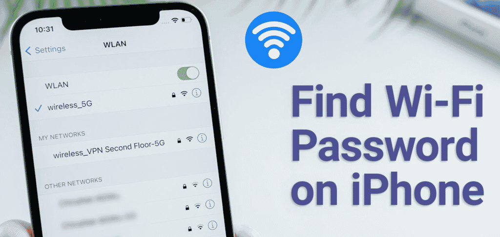 How to Find a WiFi Password on Your iPhone